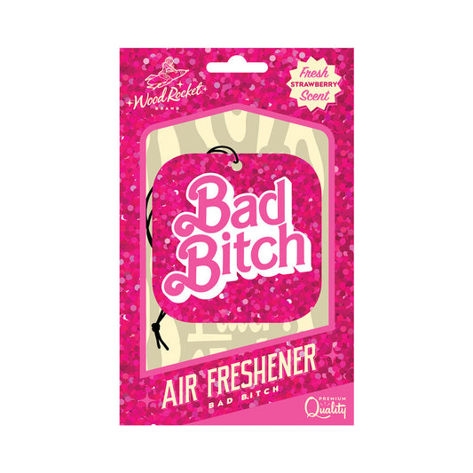 Wood Rocket Air Freshener Bad Bitch